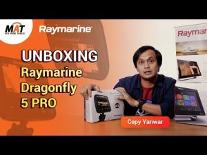 Unboxing Raymarine Dragon Fly 5 Pro With Cepy Yanwar